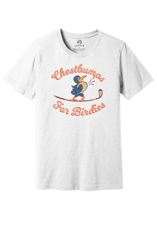 Chest Bumps for Birdies Tee